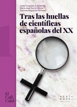 El Café Cajal 21 - Tras las huellas de científicas españolas del XX