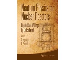 Neutron Physics For Nuclear Reactors