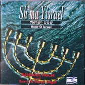 Sh'ma Yisrael - Hear o Israel