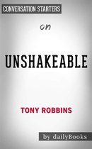 Unshakeable: Your Financial Freedom Playbook by Tony Robbins Conversation Starters