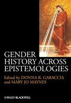 Gender and History Special Issues - Gender History Across Epistemologies