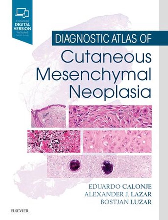 Diagnostic Atlas of Cutaneous Mesenchymal Neoplasia E-Book - cover
