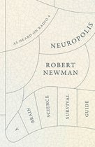 Neuropolis: A Brain Science Survival Guide