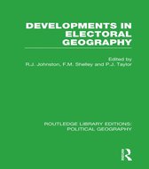 Developments in Electoral Geography (Routledge Library Editions