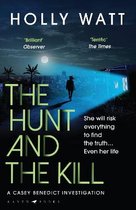 A Casey Benedict Investigation-The Hunt and the Kill