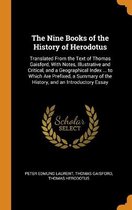 The Nine Books of the History of Herodotus