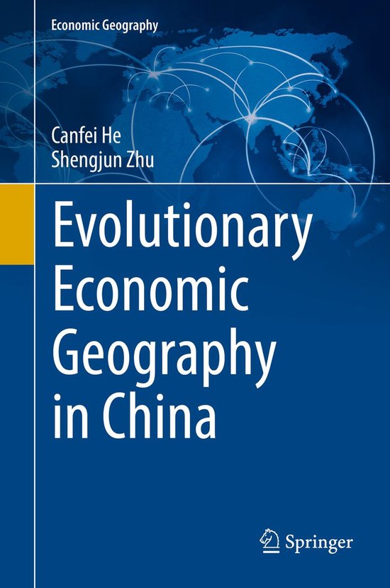 Economic Geography Evolutionary Economic Geography in China (ebook
