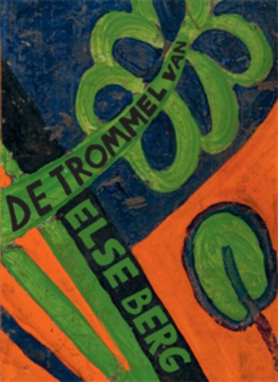 Cover van het boek 'De trommel van Else Berg' van Betty van Garrel
