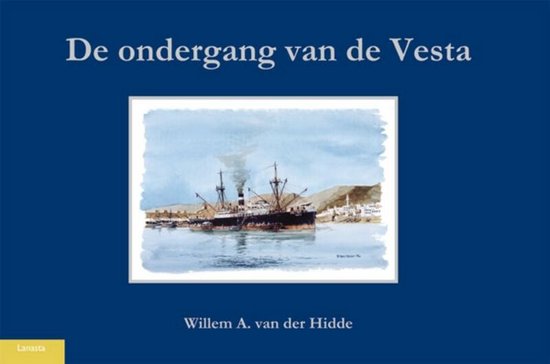 Cover van het boek 'De ondergang van de Vesta' van Willem van der Hidde