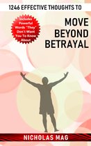 1246 Effective Thoughts to Move Beyond Betrayal
