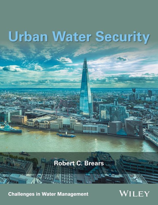 Challenges in Water Management Series - Urban Water Security (ebook ...