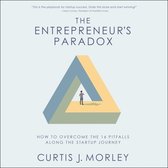 The Entrepreneur's Paradox Lib/E