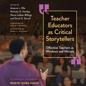 Teacher Educators as Critical Storytellers: Effective Teachers as Windows and Mirrors