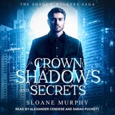 A Crown of Shadows and Secrets Lib/E