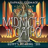 Midnight in Cairo Lib/E: The Divas of Egypt's Roaring 20s