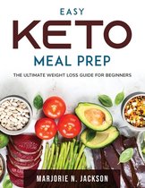 Easy Keto Meal Prep
