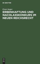 Erbenhaftung und Nachlasskonkurs im neuen Reichsrecht