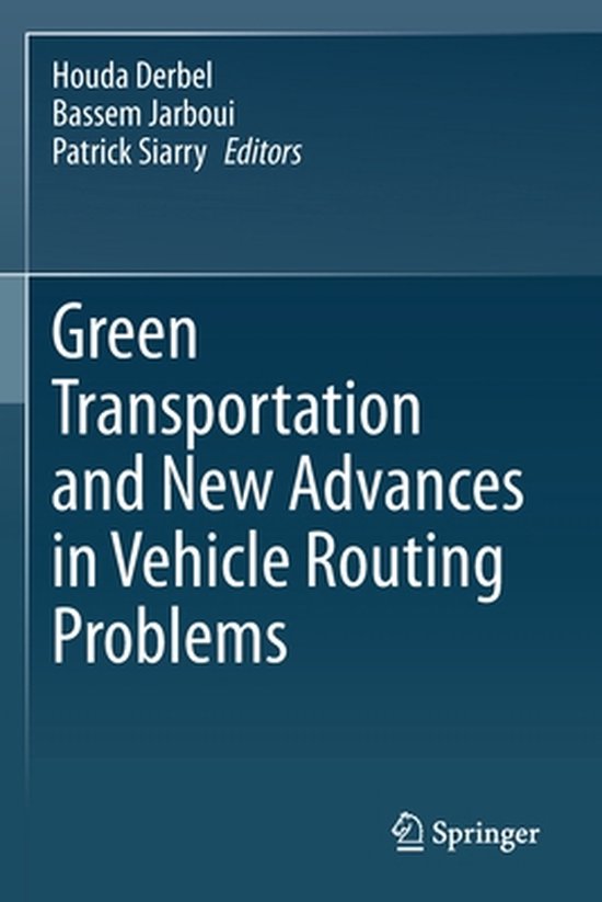 Green Transportation and New Advances in Vehicle Routing Pro ... - cover