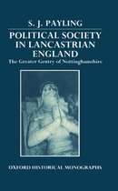 Oxford Historical Monographs- Political Society in Lancastrian England