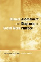 Clinical Assessment and Diagnosis in Social Work P