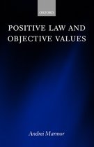 Positive Law and Objective Values