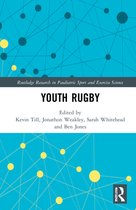 Routledge Research in Paediatric Sport and Exercise Science- Youth Rugby