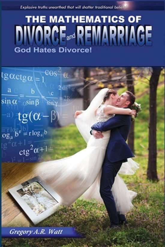 The Mathematics of Divorce and Remarriage - cover