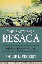 The Battle of Resaca