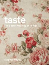 Taste: The Secret Meaning of Things