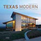 Texas Modern: Redefining Houses in the Lone Star State