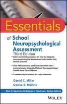 Essentials of Psychological Assessment - Essentials of School Neuropsychological Assessment