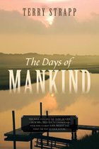 The Days of Mankind