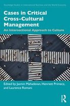Routledge Studies in International Business and the World Economy - Cases in Critical Cross-Cultural Management