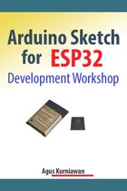 Arduino Sketch for ESP32 Development Workshop