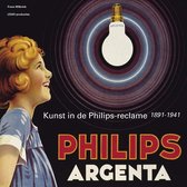 Kunst In De Philips - Reclame (1891-1941)