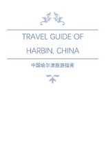 Fantastic China Travelling - Travel Guide of Harbin, China