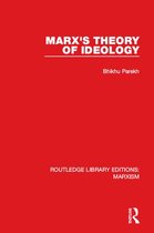 Routledge Library Editions: Marxism - Marx's Theory of Ideology (RLE Marxism)