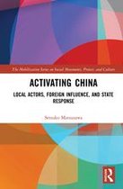 The Mobilization Series on Social Movements, Protest, and Culture - Activating China