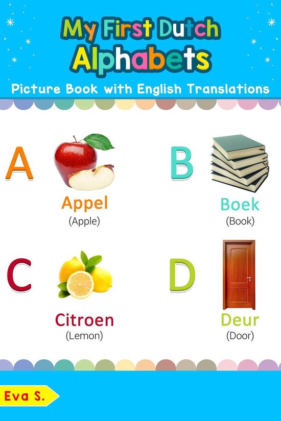 Teach & Learn Basic Dutch words for Children 1 My First Dutch