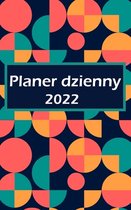 Planer dzienny 2022: Jedna strona dziennie