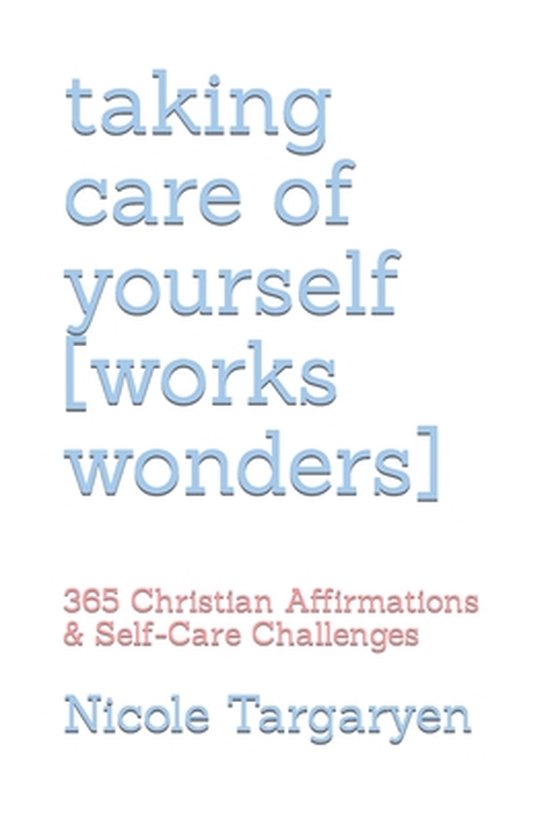 taking care of yourself [works wonders] - cover
