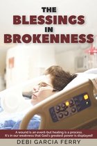 The Blessings In Brokenness