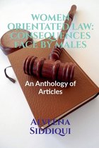 Women Orientated Law: CONSEQUENCES FACE BY MALES