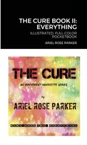 The Cure Mini Book II: EVERYTHING - ILLUSTRATED FULL-COLOR POCKETBOOK
