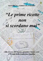 Le prime ricette non si scordano mai