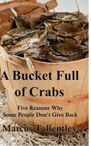A Bucket Full of Crabs