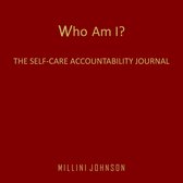 Who Am I? The Self-Care Accountability Journal