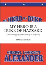 My Hero Is a Duke...of Hazzard