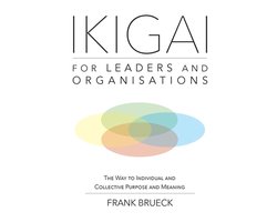 Omslag van IKIGAI for Leaders and Organisations