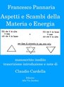 Aspetti e Scambi della Materia o Energia